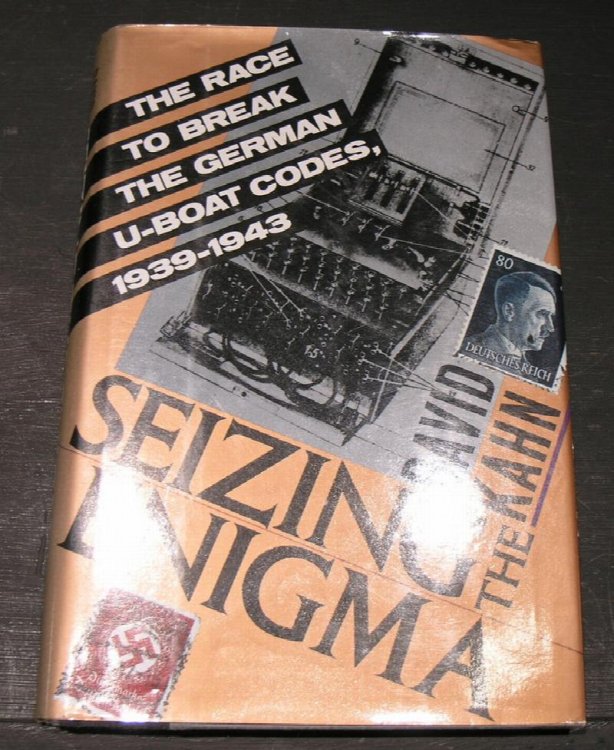 Seizing Enigma. The Race to Break the German U-Boat Codes 1939-1943