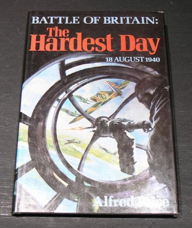 Battle of Britain: The Hardest Day. 18 August 1940