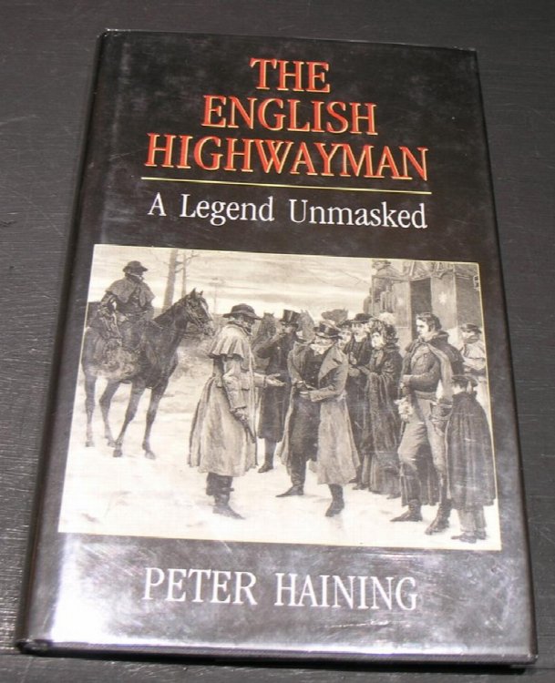 The English Highwayman; A Legend Unmasked