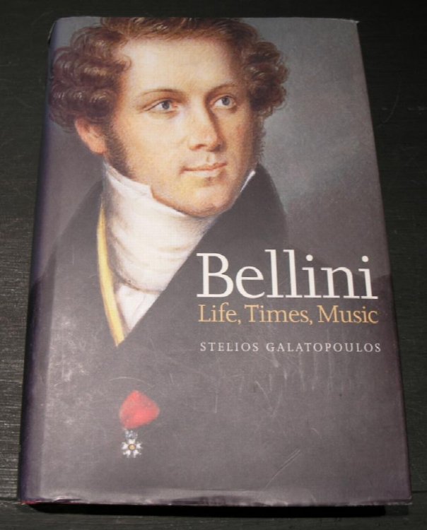 Bellini; Life, Times, Music