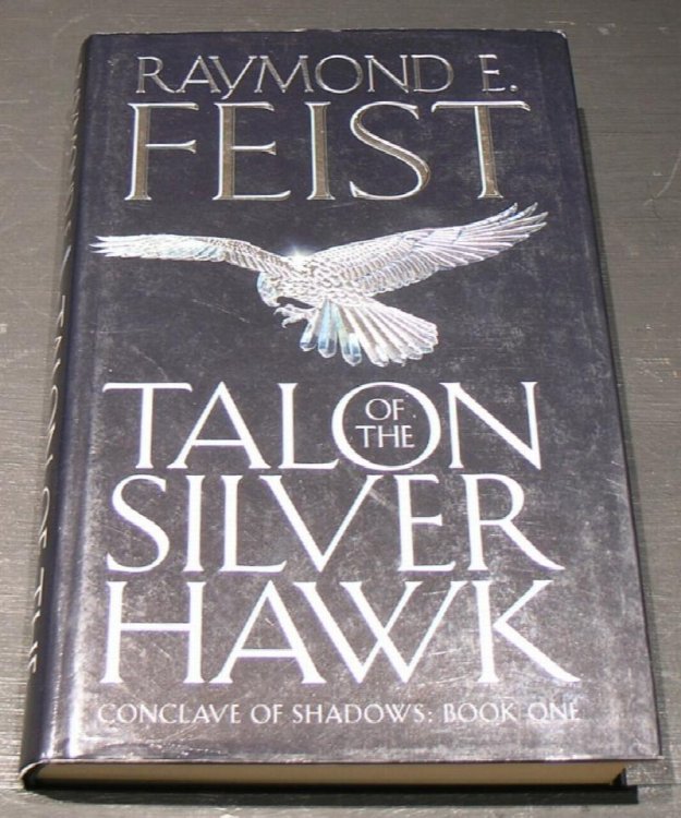 Talon of the Silver Hawk; Conclave of Shadows Book One.