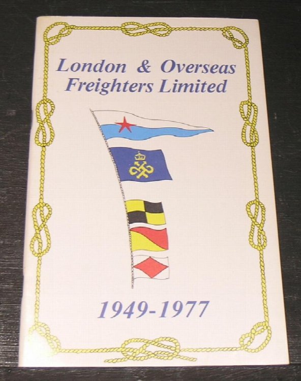 London & Overseas Freighters PLC; History and Fleet List 1948 - 1992 - A Short History