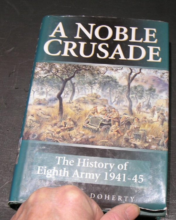 A Noble Crusade; The History of the Eighth Army 1941 - 45