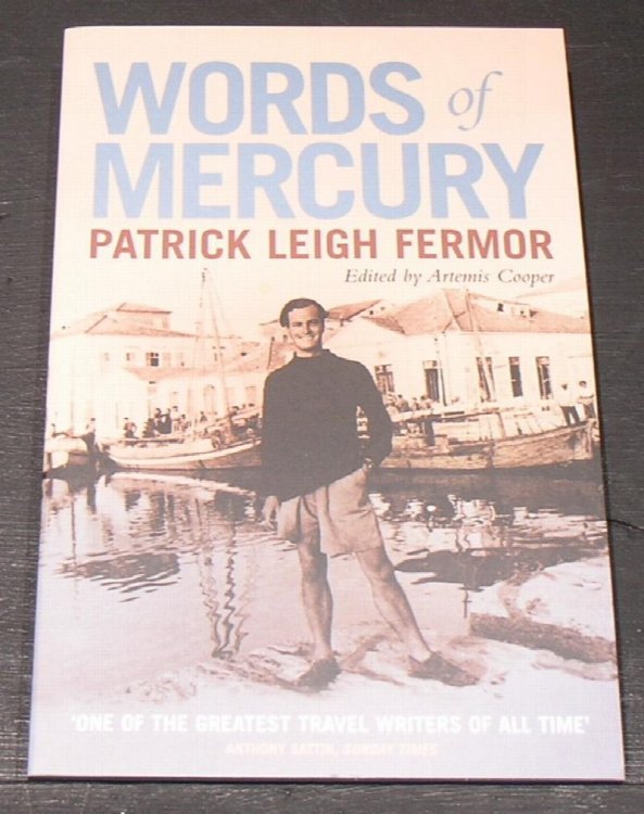 Words Of Mercury,Patrick Leigh Fermor
