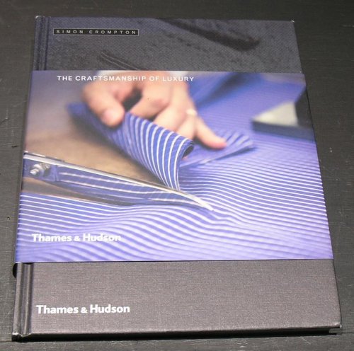 The Finest Menswear in the World; The Craftesmanship of Luxury