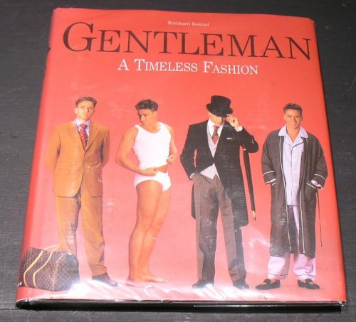Gentlemen; A Timeless Fashion