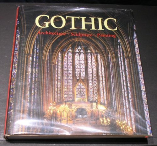 Gothic; Architecture. Sculpture, Painting