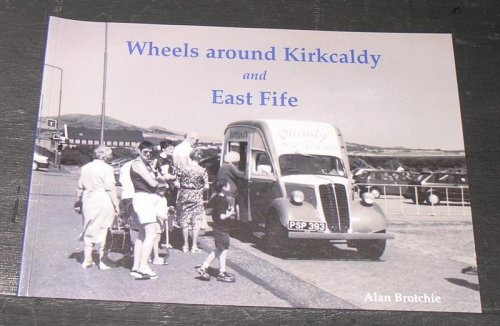 Wheels around Kirkcaldy and East Fife