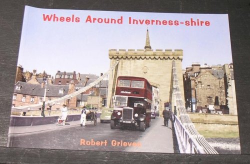 Wheels around Inverness-shire