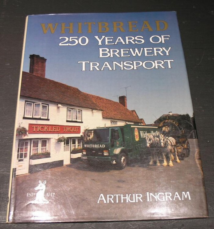 Whitbread; 250 years of Brewery Transport.