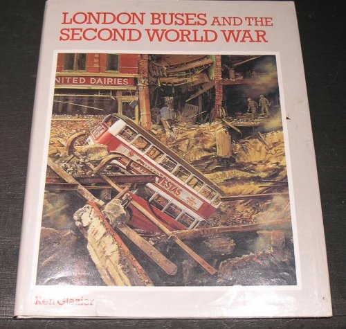 London Buses and the Second World War