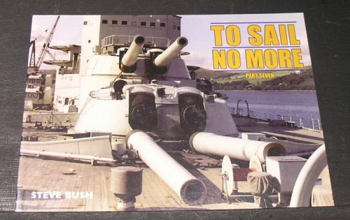 To Sail No More. part Seven