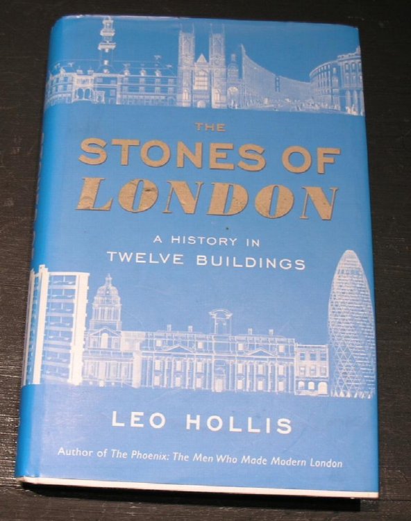 The Stones of London; A history in twelve buildings