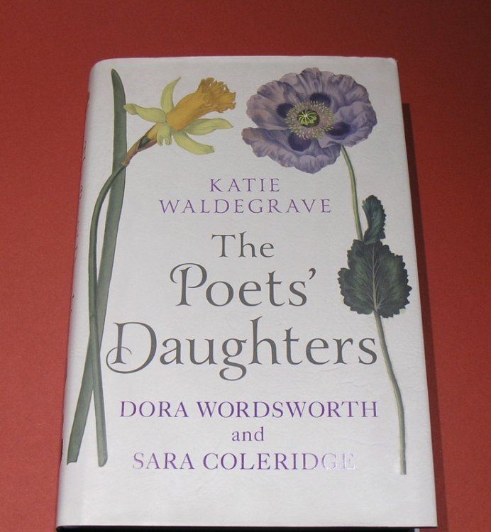 The Poets' Daughters ; Dora Wordsworth and Sara Coleridge