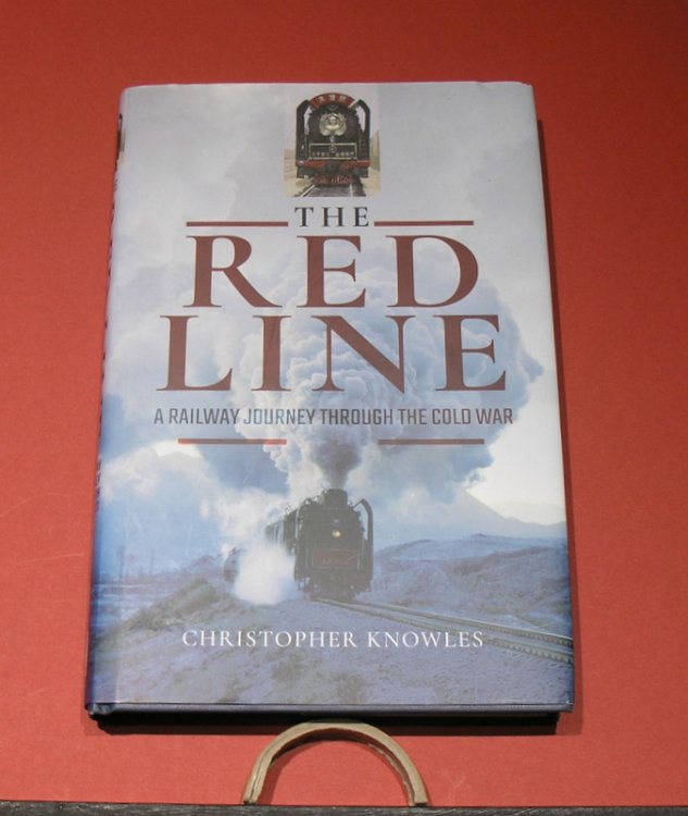 The Red Line ; A Railway Journey through the Cold War