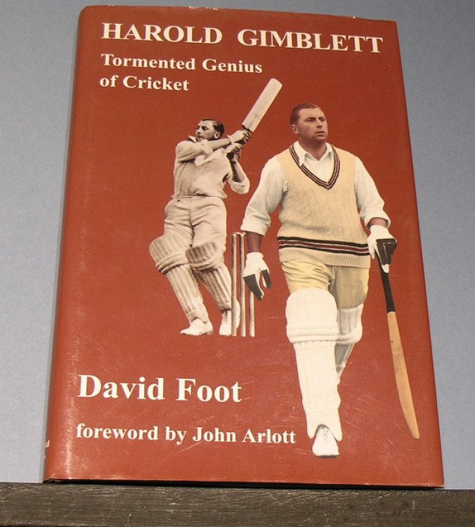 Harold Gimblett - Tormented Genius of Cricket