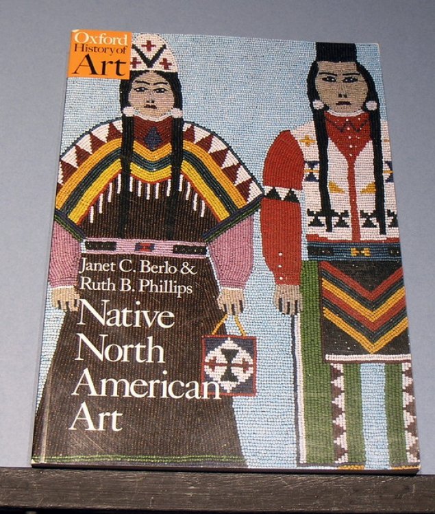 Oxford History of Art - Native North American Art