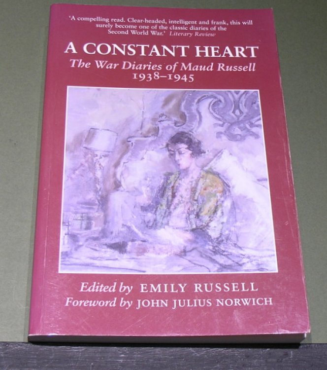 A Constant Heart - The War Diaries of Maud Russell.