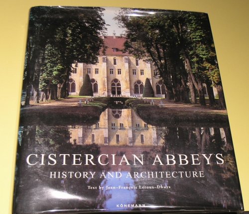 Cistercian Abbeys - History and Architecture
