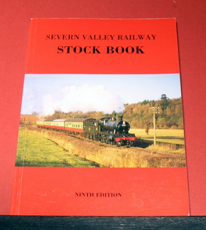 Severn Valley Railway- Stock Book- Ninth Edition.