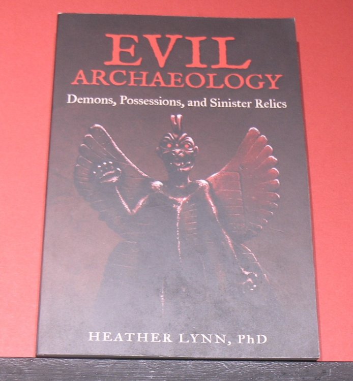 Evil Archaeology: Demons, Possessions, and Sinister Relics