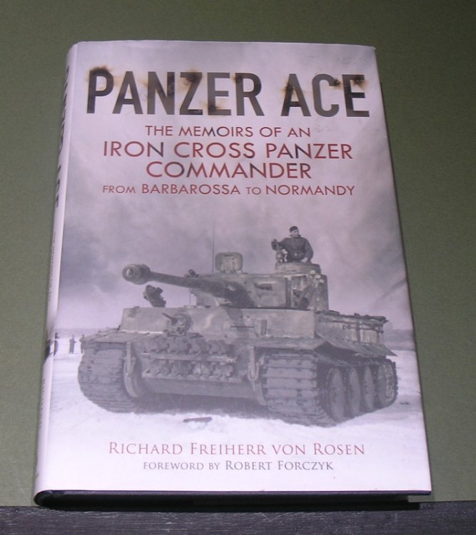 Panzer Ace: The Memiors of an Iron Cross Panzer Commader - from Babarossa to Normandy