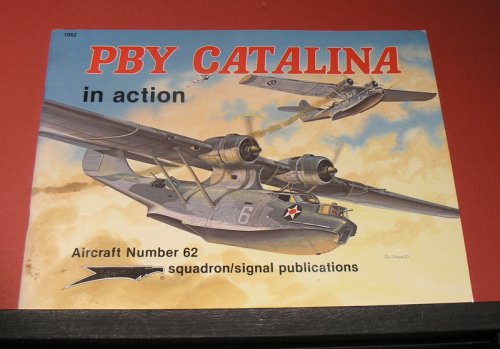 PBY Catatlina in action - Aircraft Number 62