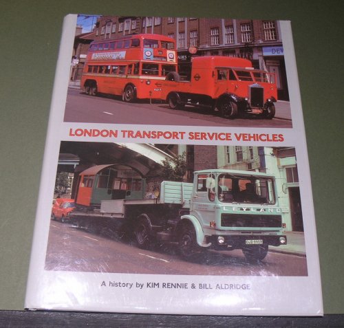 London Transport Service Vehicles - A History