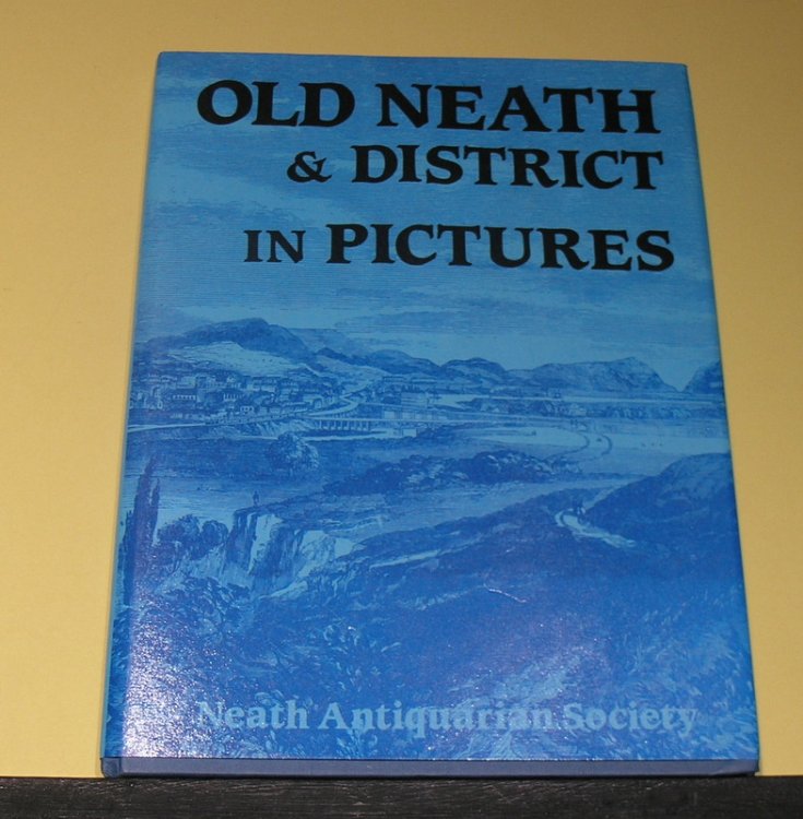 Old Neath in Pictures Vol 2