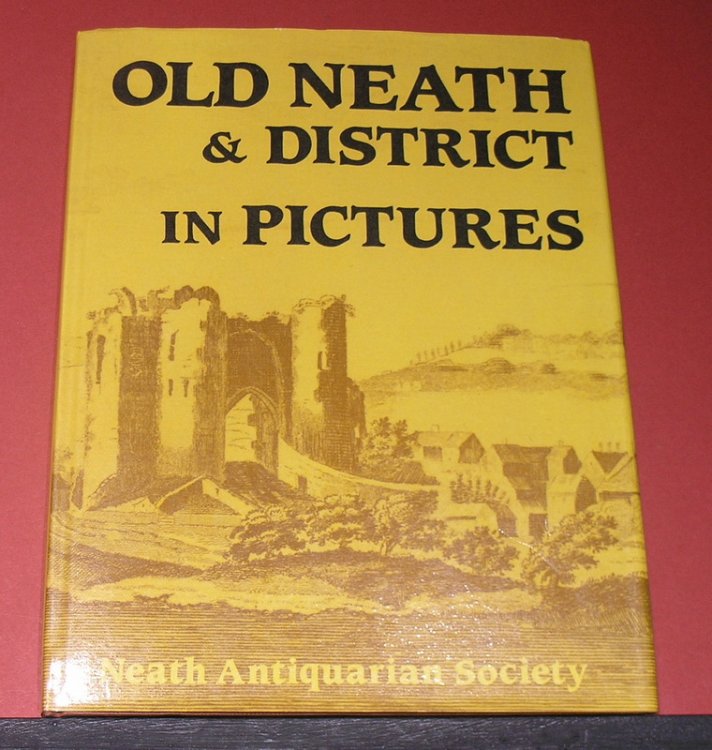 Old Neath & District in Pictures Vol 3