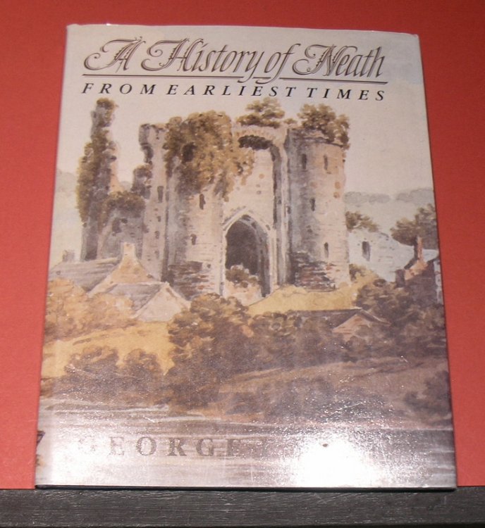 A History of Neath: from earliest times.