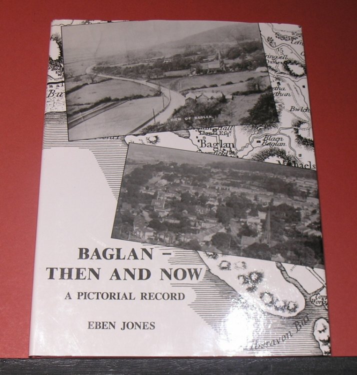 Baglan-Then and Now; A Pictorial Record.
