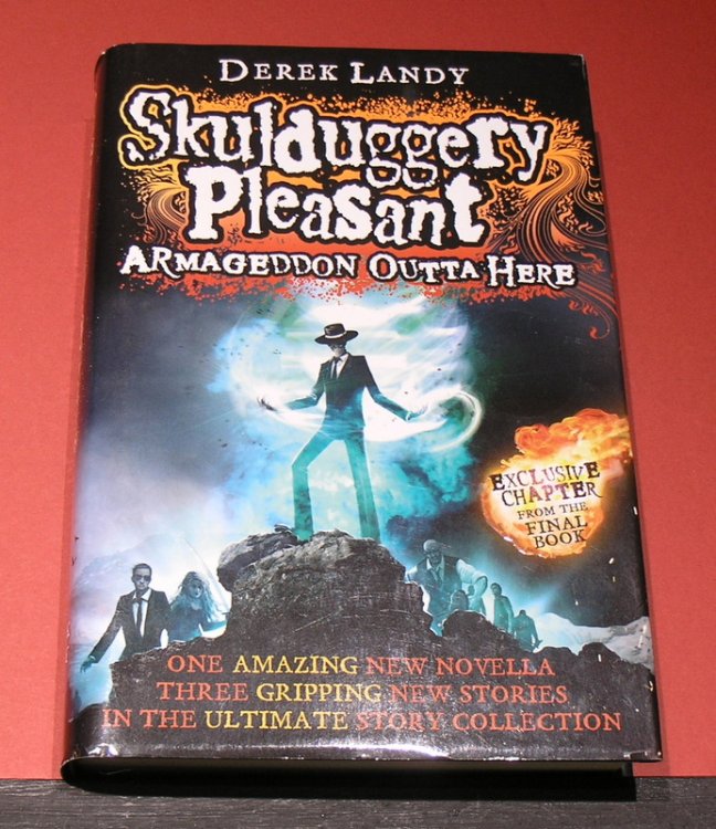 Skulduggery Pleasant: Armageddon Outta Here