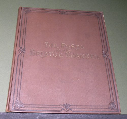 The Ports of the Bristol Channel