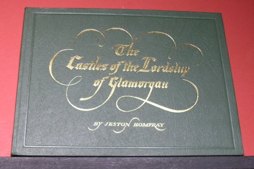 The Castle of the Lordship of Glamorgan
