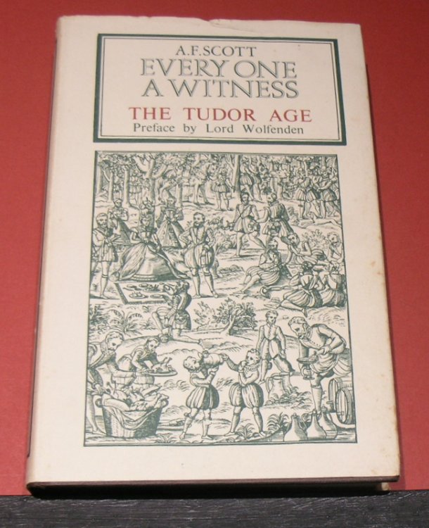 Everyone a Witness; The Tudor Age