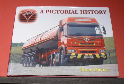 Foden; A Pictorial History.