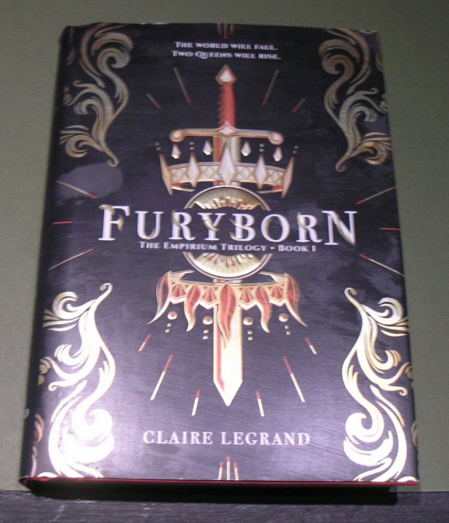 FuryBorn - The Empirium Trilogy. Book 1 - The World Will Fall. Two Queems Will Rise