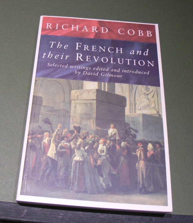 The French and their Revolution; Selected writings edited and intorduced by David Gilmour