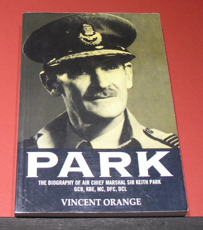 Park; The biography of Air Chief Marshal Sir Keith Park GCB, KBE, MC, DFC, DCL
