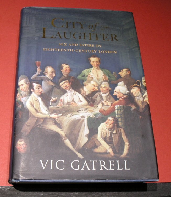 City of Laughter; Sex and Satire in Eighteen - Century London