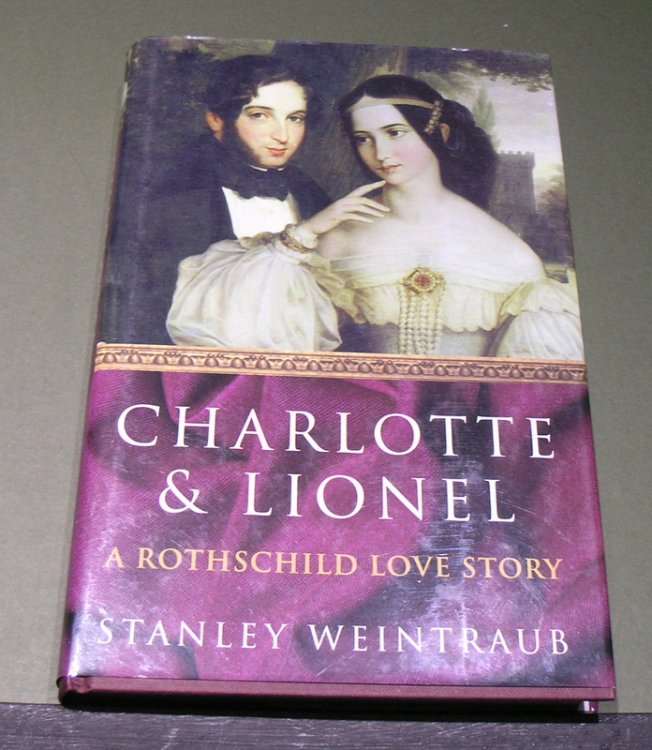 Charlotte & Lionel; A Rothschild Love Story