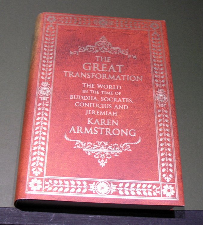 The Great Transformation: The World in the time of Buddha, Socrates, Confucius and Jeremiah