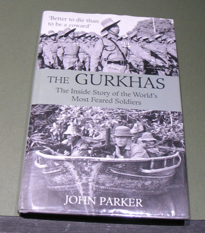 The GURKHAS the inside story of the world's most feared soldiers