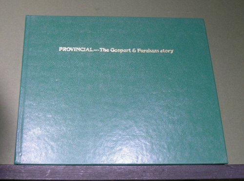 Provincial - The Gosport & Fareham Story