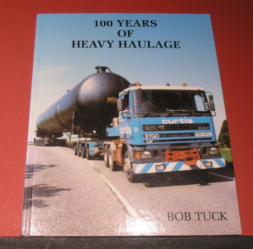 !00 Years of Heavy Haulage