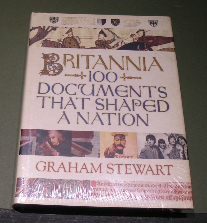Britannia; 100 Documents that Shaped a Nation