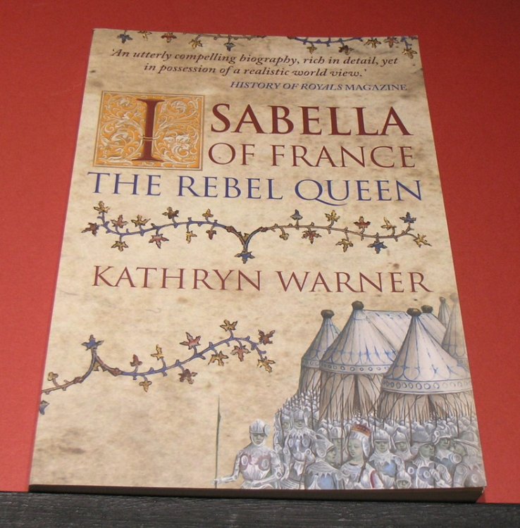 Isabell of France; The Rebel Queen