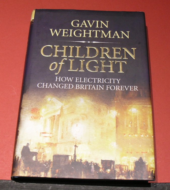 Children of Light; How electricity changed Britain forever