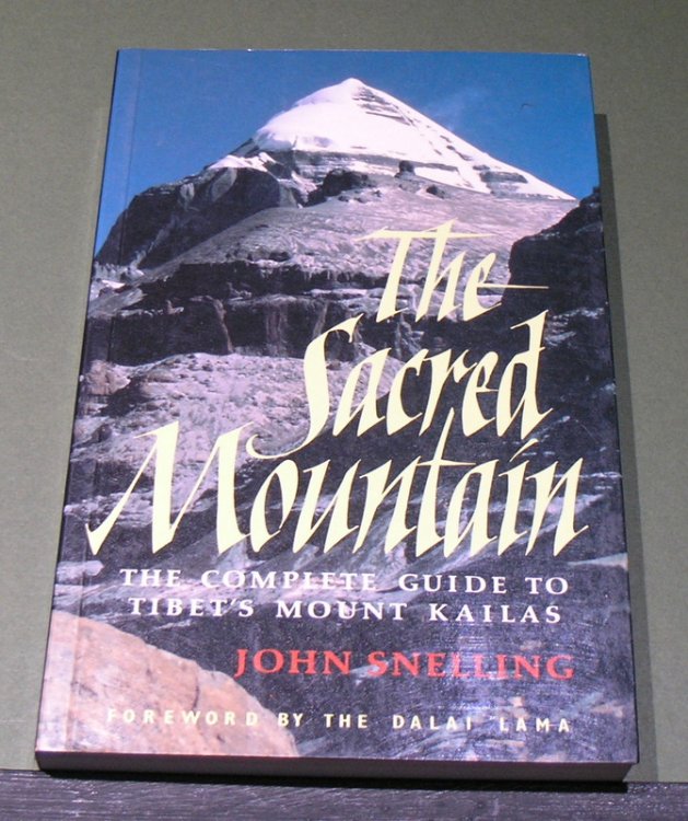 The Sacred Mountain; The complete guide to Tibet's Mount Kailas